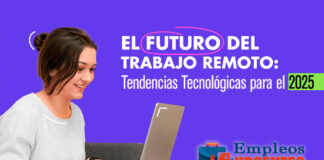 El Futuro del Trabajo Remoto Tendencias Tecnológicas para 2025 The Future of Remote Work Technology Trends for 2025