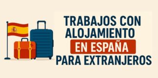 Trabajos con Alojamiento en España para Extranjeros Dónde y Cómo Postularte Jobs with Accommodation in Spain